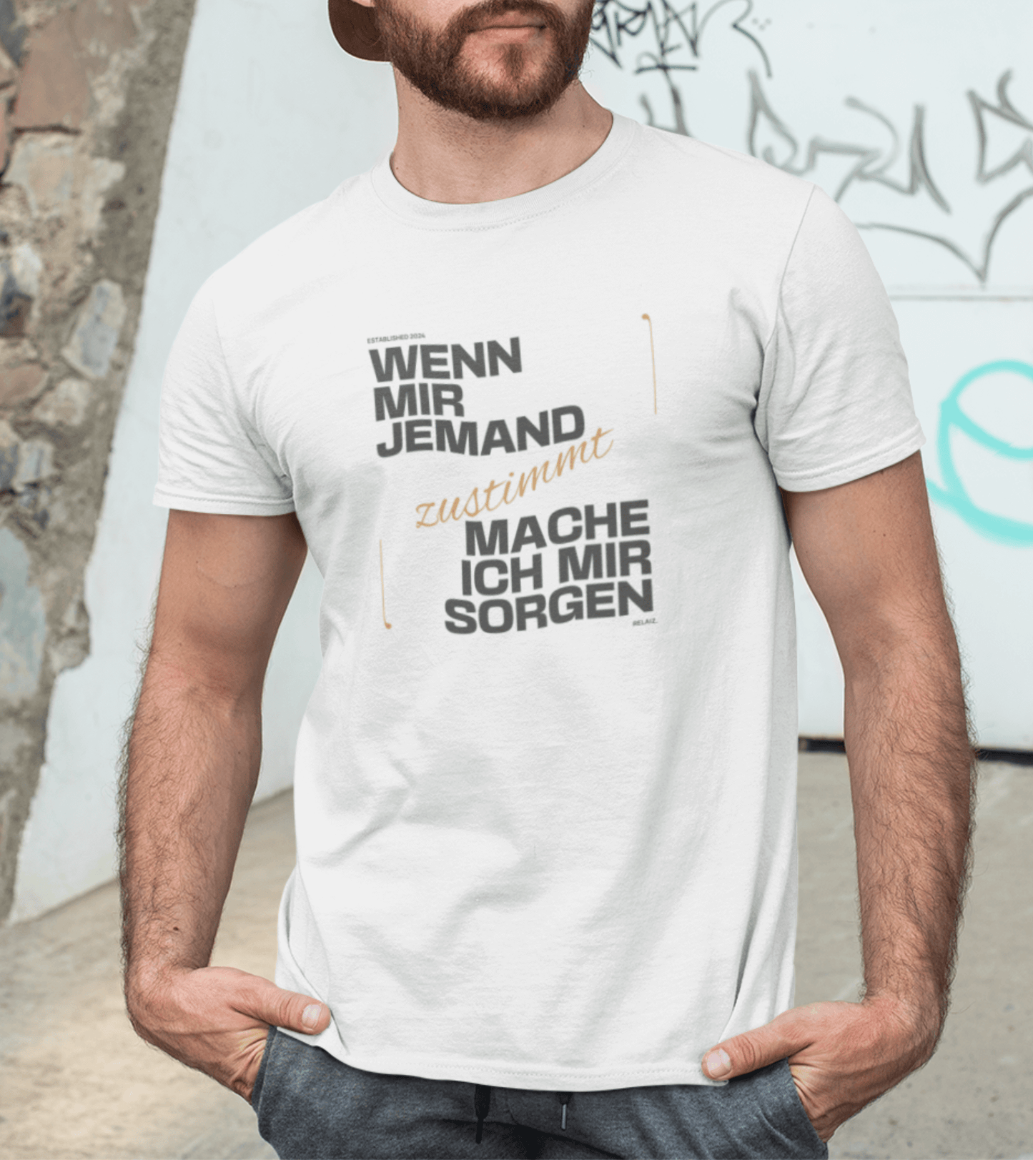 Unisex T-Shirt sarkastischer Spruch