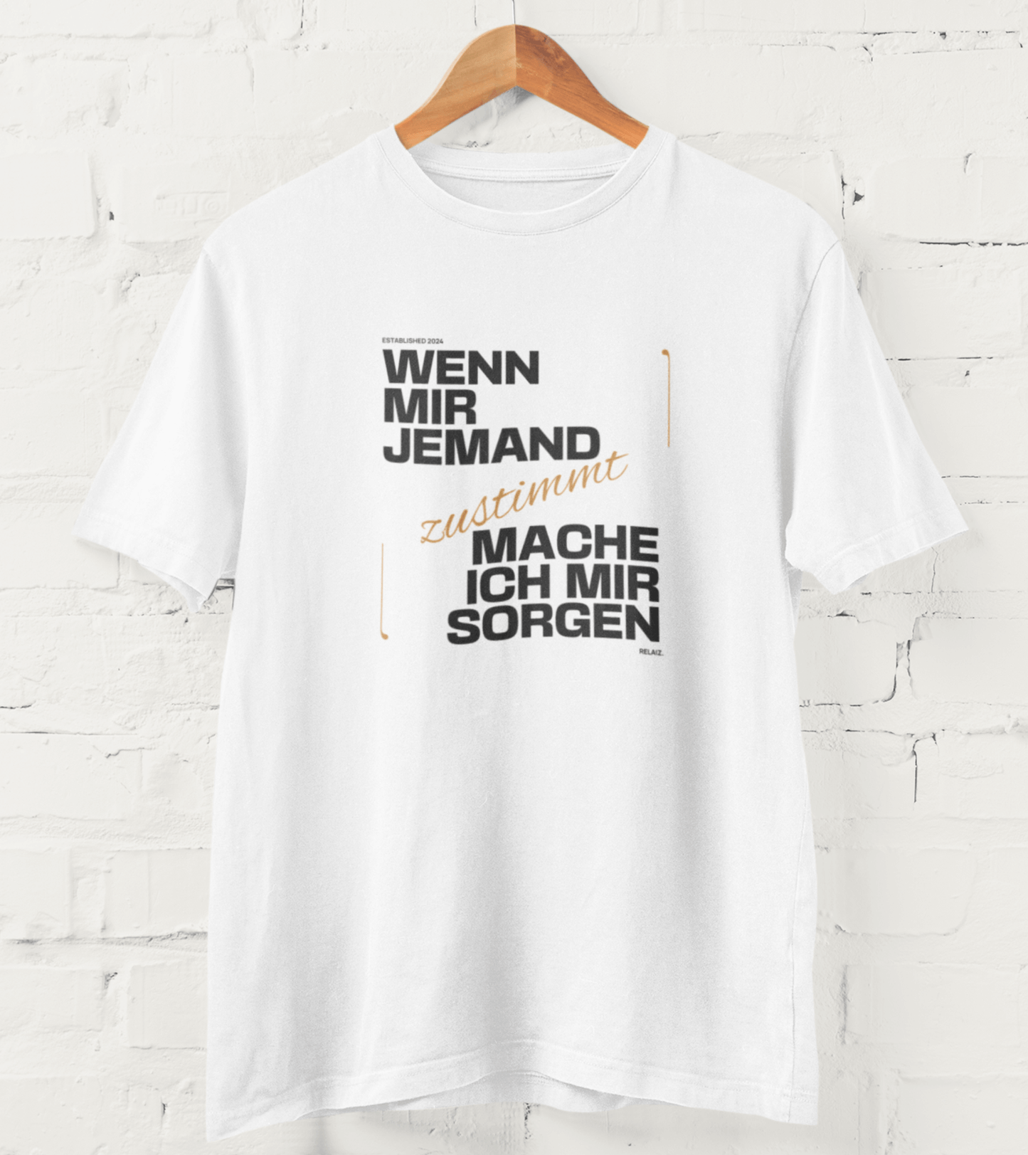 Unisex T-Shirt sarkastischer Spruch